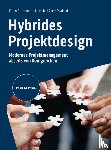 Dittmann, Karen, Zaeri Esfahani, Mehrschad - Hybrides Projektdesign