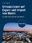 Weimann, Rüdiger - Umsatzsteuer auf Export und Import von Waren
