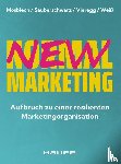 Mosblech, Ruben, Sauberschwarz, Lucas, Vieregg, Sebastian, Weiss, Lysander - New Normal Marketing