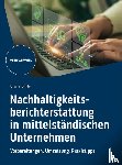 Binder, Ursula - Nachhaltigkeitsberichterstattung in mittelständischen Unternehmen