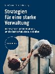  - Strategien für eine starke Verwaltung