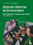  - Hybrides Arbeiten in Unternehmen
