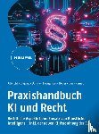 Ulbricht, Carsten, Brajovic, Danilo, Duhme, Torsten, Hawighorst, Jessica - Praxishandbuch KI und Recht