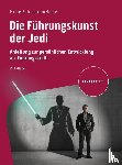 Fuchs, Michael, Messner, Jochen - Die Führungskunst der Jedi