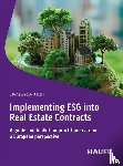  - Implementing ESG into Real Estate Contracts