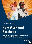 Herzog-Braune, Danny - New Work und Resilienz