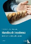 Schulz, Dirk, Bert, Ulrich, Lessing, Holger - Handbuch Insolvenz