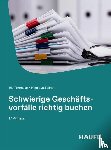 Thomsen, Iris, Zöllner, Nikolaus - Schwierige Geschäftsvorfälle richtig buchen