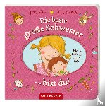 Weiss, Julia - Die beste große Schwester bist du!