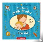 Weiss, Julia - Der beste große Bruder bist du!