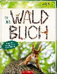 Oftring, Bärbel, Haag, Holger - Das große Waldbuch