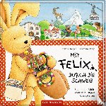 Langen, Annette - Mit Felix durch die Schweiz