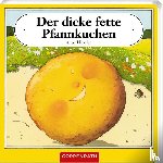 - Der dicke fette Pfannkuchen