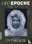  - GEO Epoche KOLLEKTION / GEO Epoche Kollektion 04/2016 - Die großen Entdecker