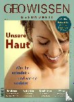 Schaper, Michael - GEO Wissen Gesundheit / GEO Wissen Gesundheit 6/17 - Unsere Haut