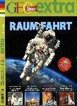  - GEOlino extra 69/2018 - Raumfahrt