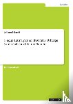 Schmid, Juliane - Lingua Latina per se illustrata? Orbergs Latein-Lehrbuch in der Schule