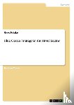 Hetzke, Onno - Blue Ocean Strategy in the Hotel Sector