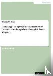 Esch, Elisabeth - Handlungs- und produktionsorientierter Unterricht am Beispiel von Georg Buchners Woyzeck