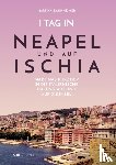 Dannheimer, Martina - 1 Tag in Neapel und auf Ischia