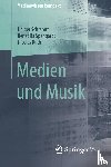 Holger Schramm, Benedikt Spangardt, Nicolas Ruth - Medien und Musik