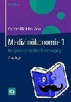  - Medizinoekonomie 1 - Das System der medizinischen Versorgung