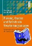 Weiß, Matthias, Römisch, Peter - Projektierungspraxis Verarbeitungsanlagen - Planungsprozess mit Berechnung und Simulation der Systemzuverlässigkeit