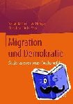  - Migration und Demokratie - Studien Zu Einem Neuen Forschungsfeld