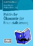 Marcel Heires, Andreas Noelke - Politische OEkonomie Der Finanzialisierung