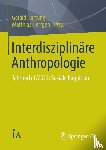 Gerald Hartung, Matthias Herrgen - Interdisziplinare Anthropologie