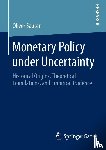 Sauter, Oliver - Monetary Policy under Uncertainty