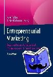  - Entrepreneurial Marketing - Besonderheiten, Aufgaben und Loesungsansatze fur Grundungsunternehmen