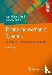 Richard, Hans Albert, Sander, Manuela - Technische Mechanik. Dynamik