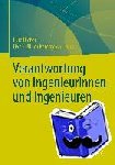  - Verantwortung von Ingenieurinnen und Ingenieuren