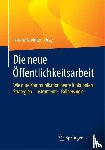  - Die neue OEffentlichkeitsarbeit
