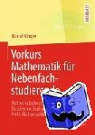 Klinger, Marcel - Vorkurs Mathematik für Nebenfachstudierende - Mathematisches Grundwissen für den Einstieg ins Studium als Nicht-Mathematiker