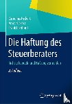 Cornelius Nickert, Anne Nickert, Frank Lienhard - Die Haftung Des Steuerberaters