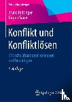 Sauer, Jürgen, Rüttinger, Bruno - Konflikt und Konfliktlösen - Kritische Situationen erkennen und bewältigen