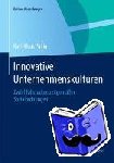 Pullig, Karl-Klaus - Innovative Unternehmenskulturen - Zwölf Fallstudien zeitgemäßer Sozialordnungen