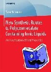 Sven Herrmann - New Synthetic Routes to Polyoxometalate Containing Ionic Liquids - An Investigation of their Properties