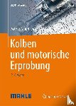 MAHLE International GmbH - Kolben und motorische Erprobung