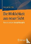 Van Der Wal, Koo - Die Wirklichkeit Aus Neuer Sicht