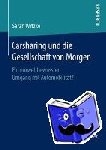 Witzke, Sarah - Carsharing und die Gesellschaft von Morgen - Ein umweltbewusster Umgang mit Automobilitat?
