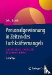 Knecht, Sylvia - Personalgewinnung in Zeiten des Fachkraftemangels