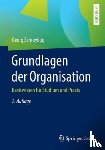 Schreyogg, Georg - Grundlagen der Organisation