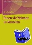Rocco Buttiglione - Die Wahrheit Im Menschen - Jenseits Von Dogmatismus Und Skeptizismus