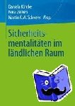 Daniela Klimke, Nina Oelkers, Martin K. W. Schweer - Sicherheitsmentalitaten im landlichen Raum