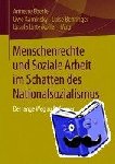  - Menschenrechte und Soziale Arbeit im Schatten des Nationalsozialismus - Der lange Weg der Reformen