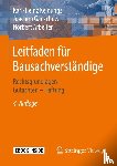 Keldungs, Karl-Heinz, Ganschow, Joachim, Arbeiter, Norbert - Leitfaden für Bausachverständige