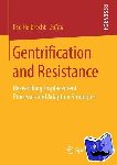  - Gentrification and Resistance - Researching Displacement Processes and Adaption Strategies